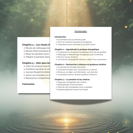 Sommaire de l'e-book Les Secrets du Pendule Spirituel par Myvelyshop - Pratiques avancées de guidance et harmonisation.