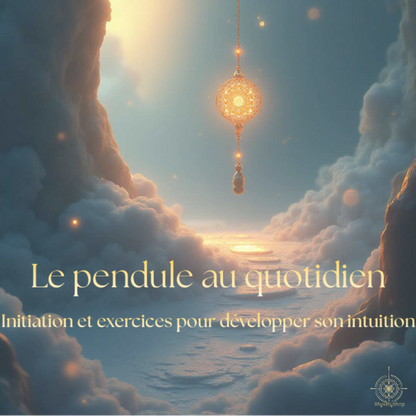 Couverture de l'e-book Le Pendule au Quotidien par Myvelyshop - Initiation et exercices pour l'intuition.