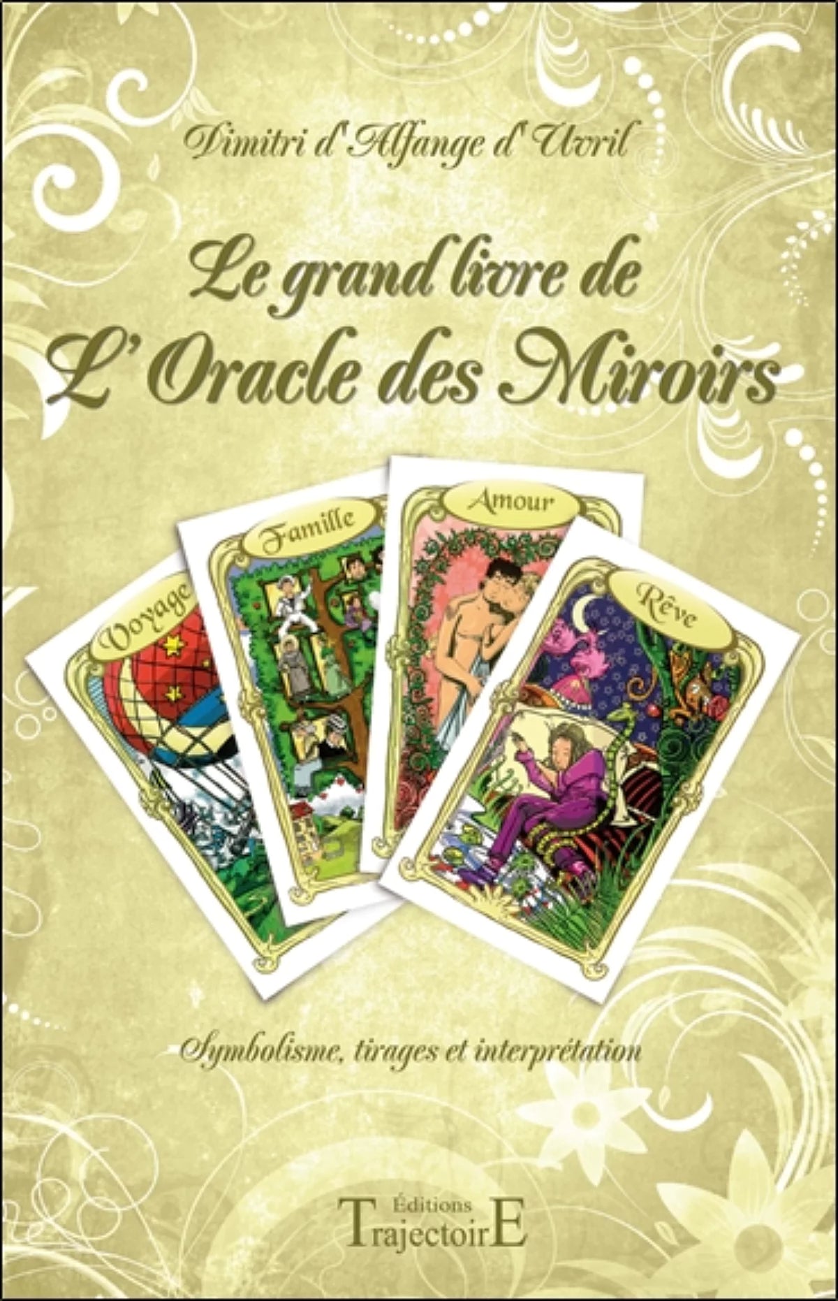 Couverture du Grand Livre de l'Oracle des Miroirs, l'ouvrage de référence pour approfondir tes guidances avec douceur.